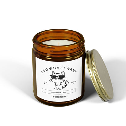 I Do What I Want Cinnamon Chai, Scented Candle  (9oz)